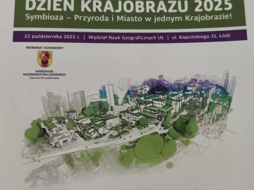 Symbioza miasta i natury — Dzień Krajobrazu 2025 na Uniwersytecie Łódzkim, 
